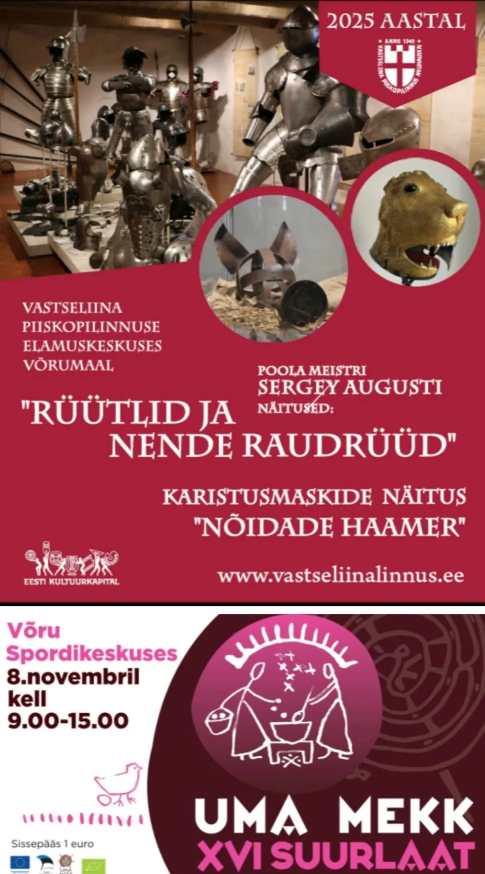 Sügisretk Võrru Uma Mekk kohaliku toidu- ja joogi suurlaadale ning Vastseliina piiskopilinnusesse näitust "Rüütlid ja nende soomusrüü: ajalugu läbi aegade" vaatama