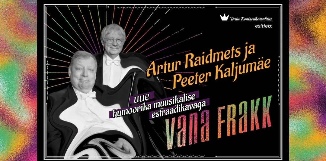 Vana Frakk - õhtune retk Artur Raidmetsa ja Peeter Kaljumäe kontserdile Anija mõisas